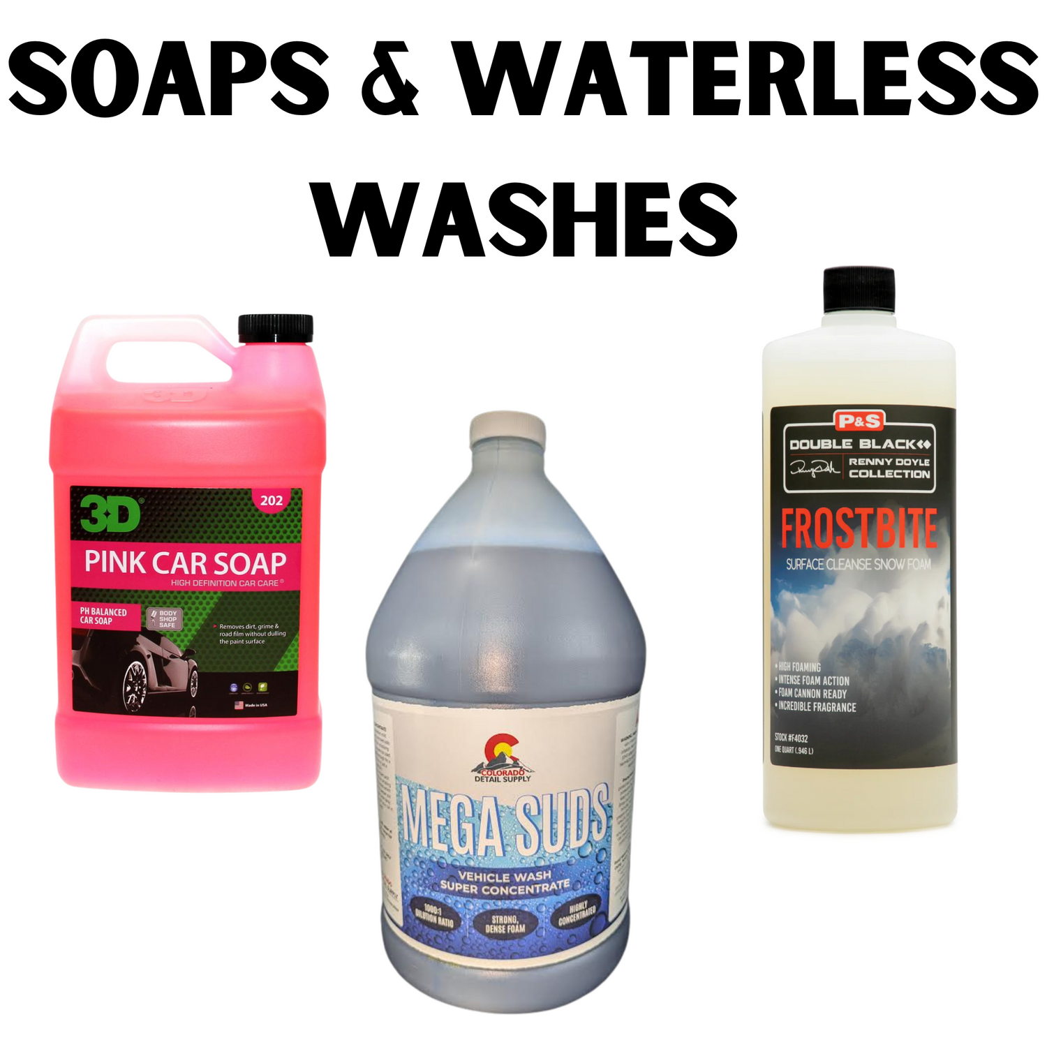 Soaps & Waterless Washes